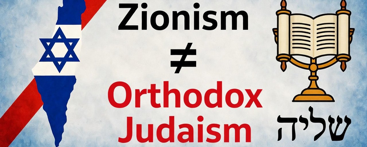 Orthodox Judaism and the Rejection of Zionism